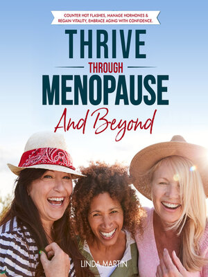 cover image of Thrive Through Menopause and Beyond